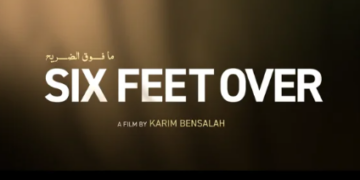 Algeria’s ‘Six Feet Over’ Set To Premiere On Netflix This August