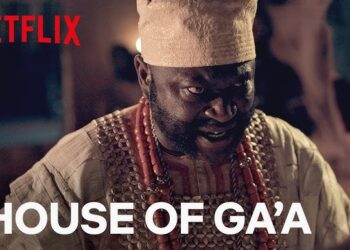 Nollywood’s ‘House of Ga’a’ Reaches Netflix’s Global Top 10 Chart