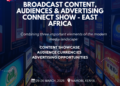 Broadcast Content Audiences & Advertising Connect Show – East Africa