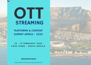 Announcement: 5th Annual OTT Streaming Platforms And Content Management Summit To Take Place On 18 – 19 February 2025 In Cape Town, South Africa