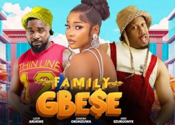‘Family Gbese’ Nollywood’s Latest Film Hits The Nigerian Box Office With Strong Debut