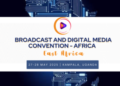 Broadcasters’ Convention East Africa: Unlocking The Power Of AI For Broadcasters In Africa