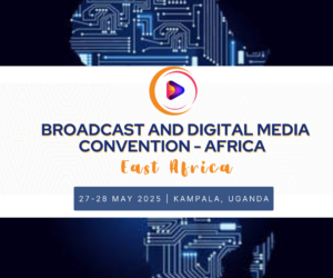 Broadcasters’ Convention East Africa: Unlocking The Power Of AI For Broadcasters In Africa