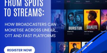 BMA Announces Webinar On ‘Monetising Broadcasts Across Linear, OTT, And FAST Platforms’ Scheduled For January 20, 2026