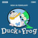BBC Ignite Animation Program Launches With ‘Duck and Frog’ Premiere