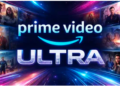 Amazon Announces Price Increase And Launch Of Prime Video Ultra For Enhanced Streaming Experience