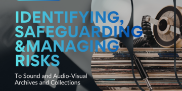 Tackling Archive Vulnerability: BMA Webinar To Address Risks In Sound And AV Collections | 09 June 2026