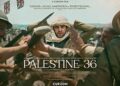 Historical Drama ‘Palestine 36’ Set To Premiere In Kenya
