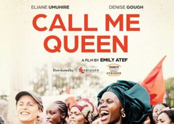 Kenya’s ‘Call Me Queen’ Sets Four-Market East African Cinema Release Ahead of Streaming Debut